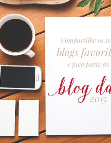 Ajude a construir o Blog Day 2015!