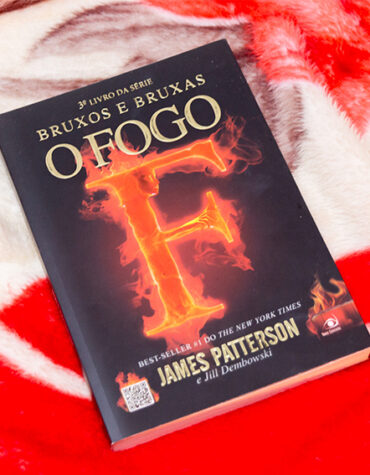 James Patterson – O Fogo: 3º livro da série Bruxos e Bruxas
